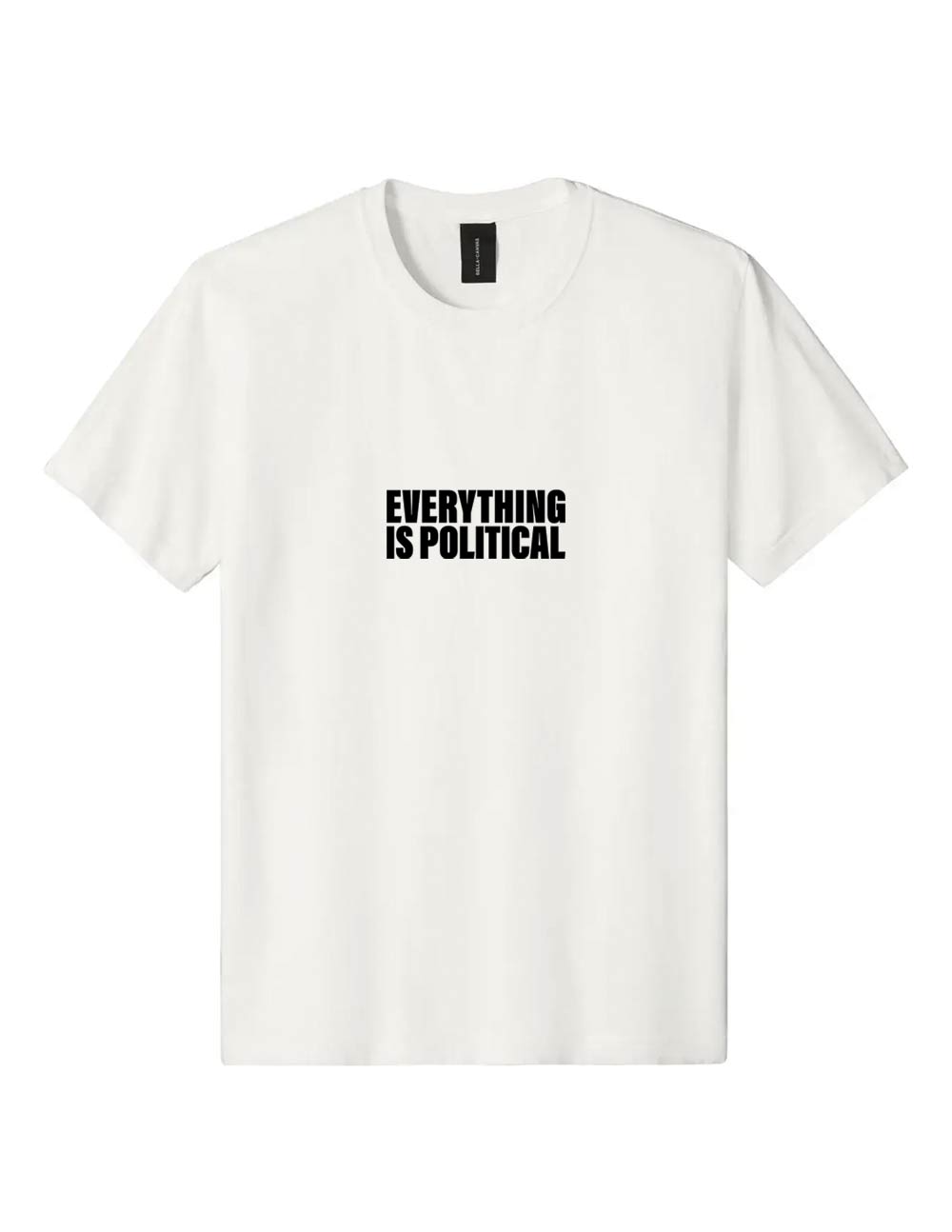 Everything is Political T-shirt White